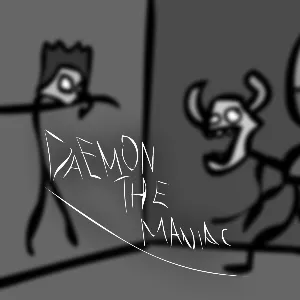 "Daemon the Maniac"